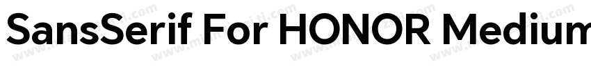 SansSerif For HONOR Medium字体转换